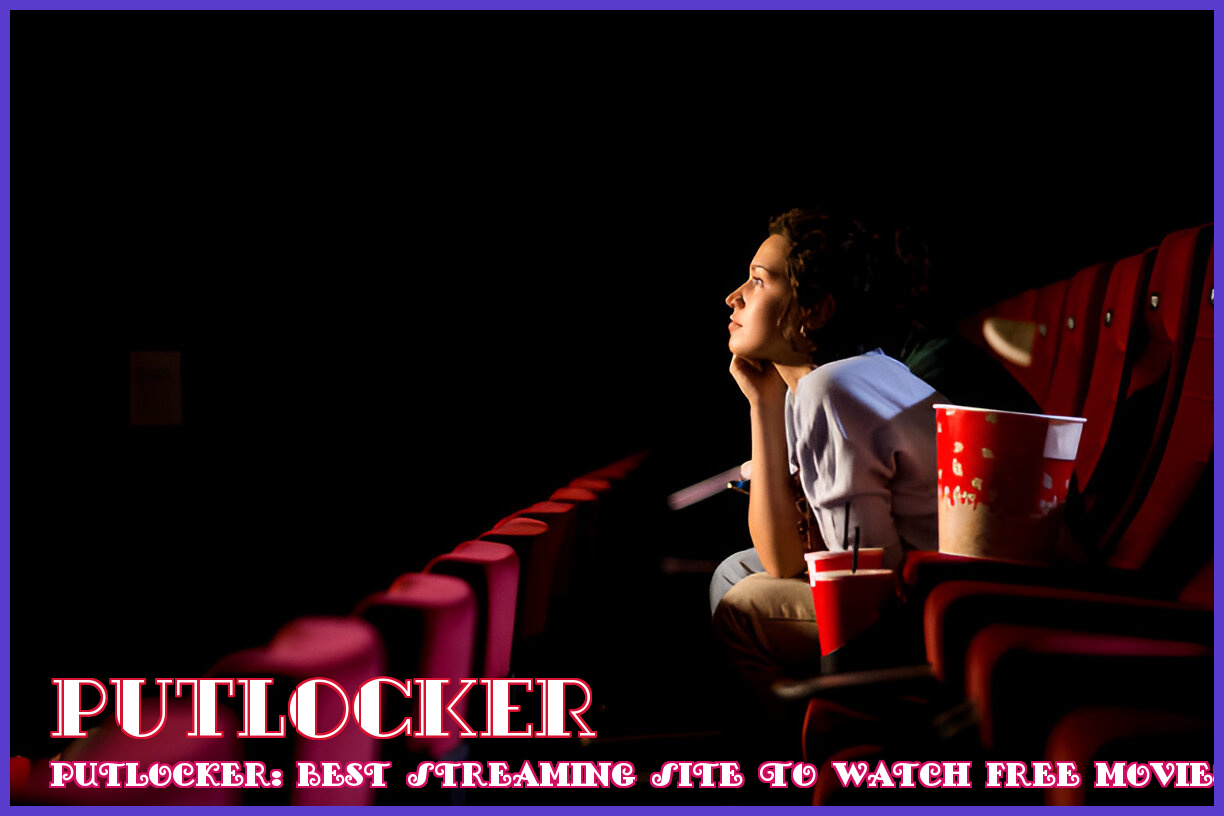 Image of Putlocker: Best Streaming Site to Watch Free Movies Online